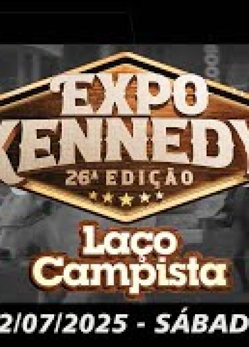 🔴📹 LAÇO CAMPISTA – 26ª EXPO KENNEDY 2025 – SÁBADO 12/07/2025 • AO VIVO DE PRESIDENTE KENNEDY – ES