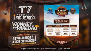 28º VAQUEJADA DA AMIZADE, PARQUE JANAINNA MARQUES | JOCA MARQUES-PI
