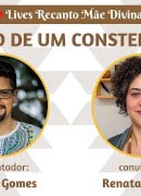 LIVE – Diário de um Constelador (com Renata Moraes)