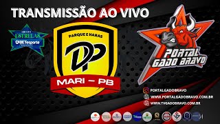 🐂VAQUEJADA AO VIVO  | PARQUE DP  MARI -PB
