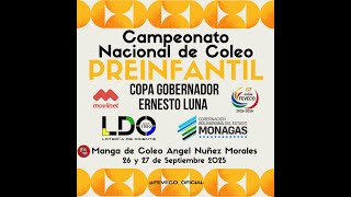 CAMPEONATO NACIONAL DE COLEO CATEGORIA PREINFANTIL 27/09/2025