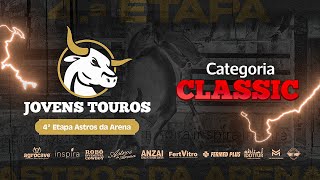 [🔴AO VIVO] 4ª ETAPA ASTROS DA ARENA – JOVENS TOUROS 2025 (CLASSIC)