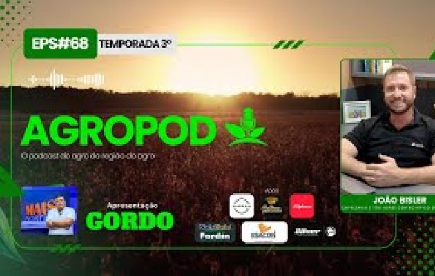🌱🎙 AGROPOD COM  *JOÃO BISLER * EMPRESÁRIO #68