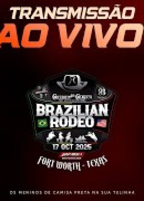 BRAZILIAN RODEO | Forth Worth-TX (AO VIVO)