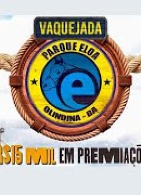 VAQUEJADA AOVIVO, DISPUTA VAQUEJADA PARQUE ELOÁ / OLINDINA – BA