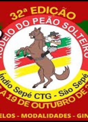 DOMINGO/TARDE -32º-RODEIO DO PEÃO SOLTEIRO- ÍNDIO SEPÉ CTG – 16 A 19/OUTUBRO 2025 – SÃO SEPÉ-RS